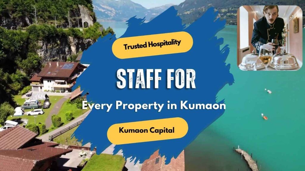 Kumaon Hotel Staff Providers offering trained hospitality workforce in hotels and resorts