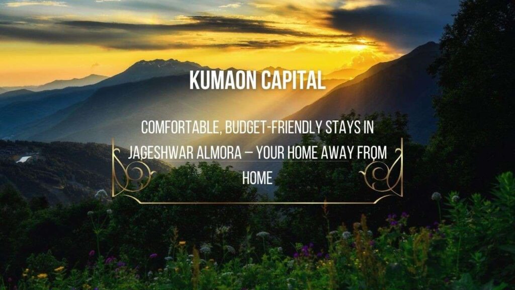 Affordable Rental Stay Jageshwar