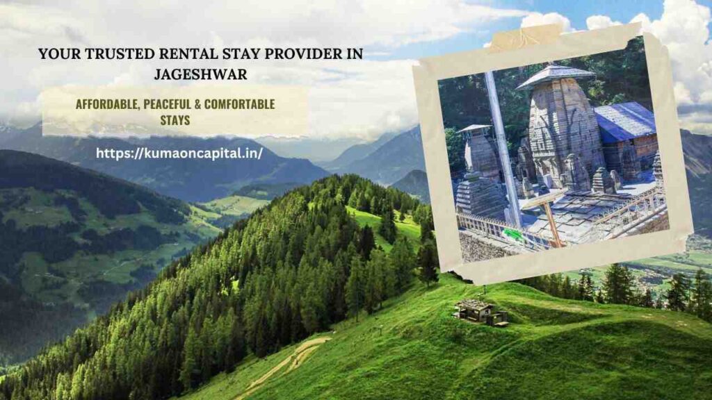 Rental Stay Provider Jageshwar offering comfortable monthly homestay rooms near Jageshwar Dham