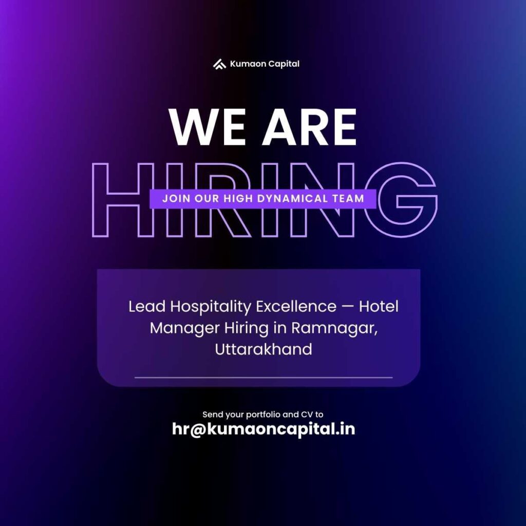 Ramnagar Hotel Manager job vacancy in Uttarakhand hotel industry